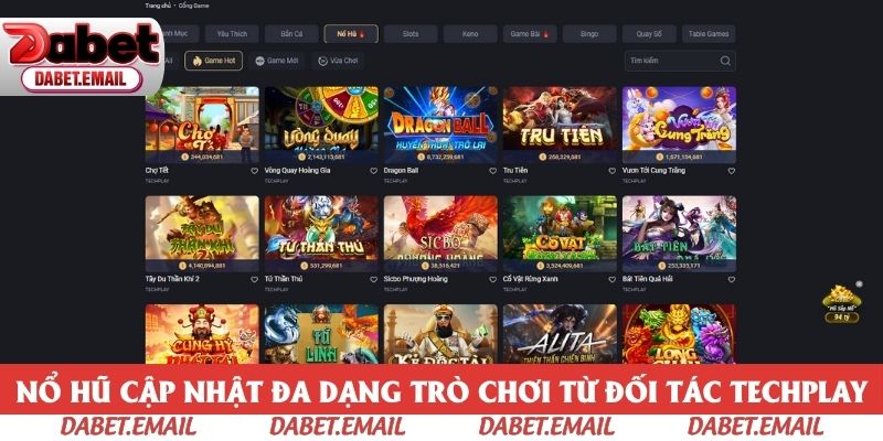 Nổ hũ cập nhật đa dạng trò chơi từ đối tác TECHPLAY