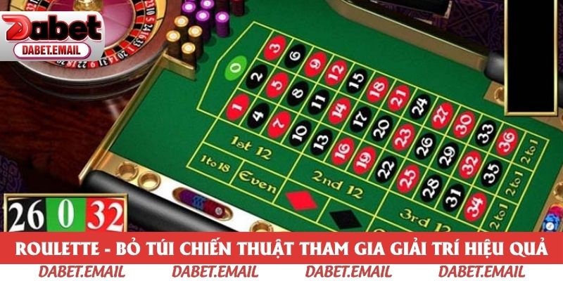 Roulette - Bỏ Túi Chiến Thuật Tham Gia Giải Trí Hiệu Quả